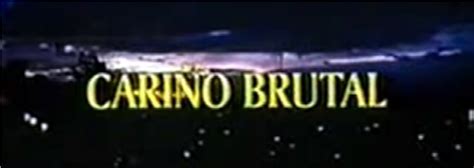 Cariño brutal (movie, 1998) .